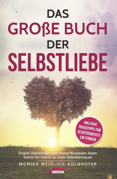 Das große Buch der Selbstliebe