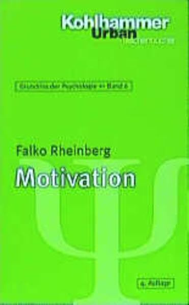 Motivation (Grundriss der Psychologie, Band 6)