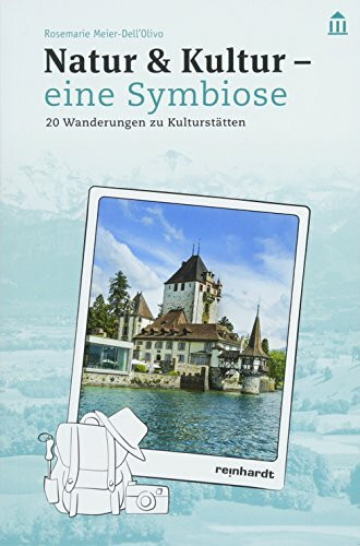 Natur & Kultur – eine Symbiose: 20 Wanderung zu Kulturstätten