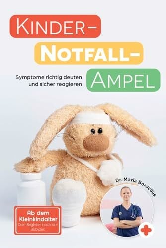 Kinder-Notfall-Ampel: Symptome richtig deuten und sicher reagieren