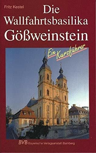 Die Wallfahrtsbasilika Gössweinstein