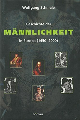 Geschichte der Männlichkeit in Europa (1450-2000)