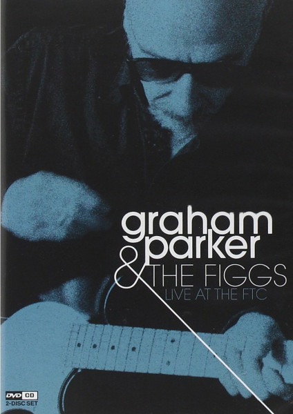 PARKER,GRAHAM & FIGGS LIVE AT THE FTC 2PC / BONC