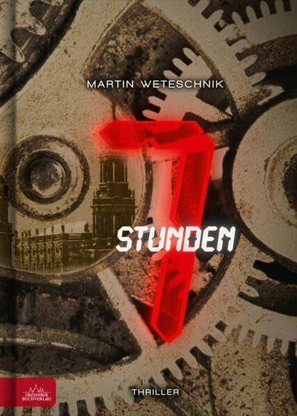 7 Stunden: Thriller