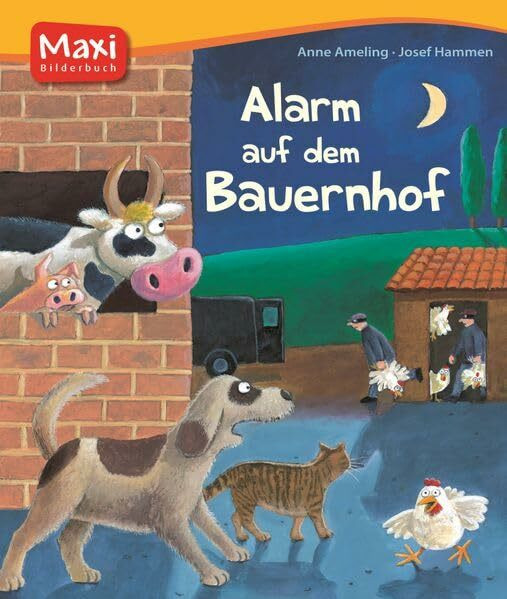 Alarm auf dem Bauernhof (MAXI Bilderbuch)