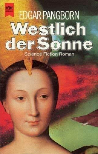 Westlich der Sonne.