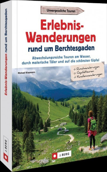 Erlebnis-Wanderungen rund um Berchtesgaden