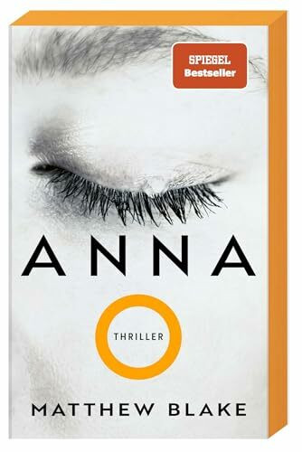 Anna O.: Thriller | Der Pageturner, der alle um den Schlaf bringt | deutsche Ausgabe