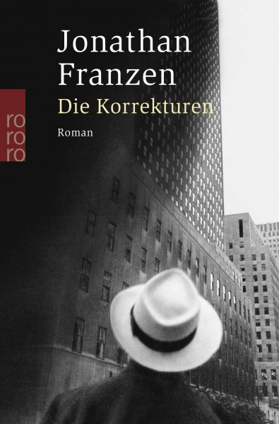 Die Korrekturen: Roman. Ausgezeichnet mit dem National Book Award 2001 und James Tait Black Memorial Prize 2002