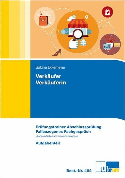 Verkäufer/Verkäuferin, Prüfungstrainer Fallbezogenes Fachgespräch