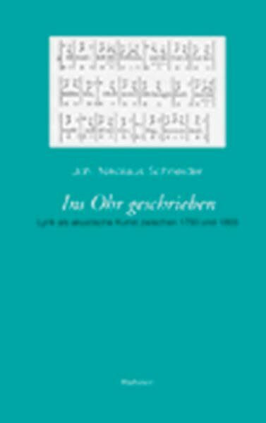 Ins Ohr geschrieben. Lyrik als akustische Kunst zwischen 1750 und 1800 (Das achtzehnte Jahrhundert. Supplementa)