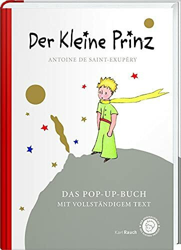 Der Kleine Prinz. Das Pop-Up-Buch: Vollständige Ausgabe in klassischer Übersetzung