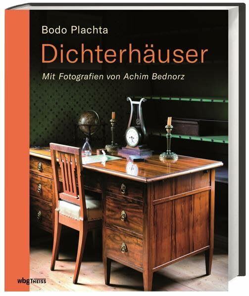 Dichterhäuser: Mit Fotografien von Achim Bednorz