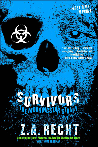 Survivors: The Morningstar Plague (Z.A. Recht's Morningstar Strain)