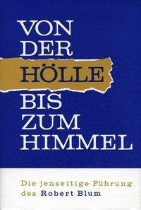 Von der Hölle bis zum Himmel 1