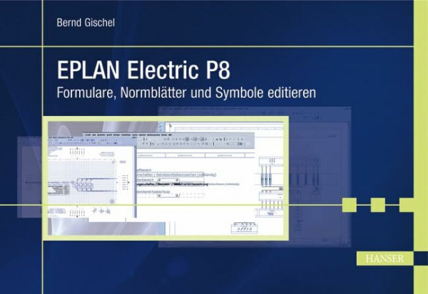 EPLAN Electric P8: Formulare, Normblätter und Symbole editieren