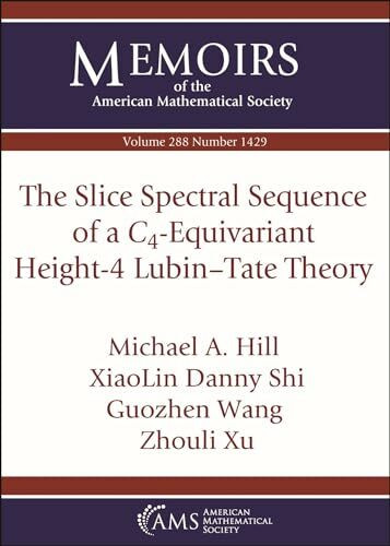 The Slice Spectral Sequence of a $C_4$-Equivariant Height-4 Lubin-Tate Theory (Memoirs of the American Mathematical Society)