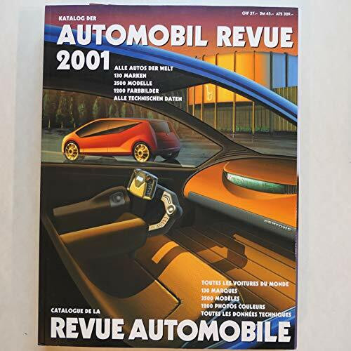 Katalog der Automobil Revue 2001. Catalogue de la revue automobile