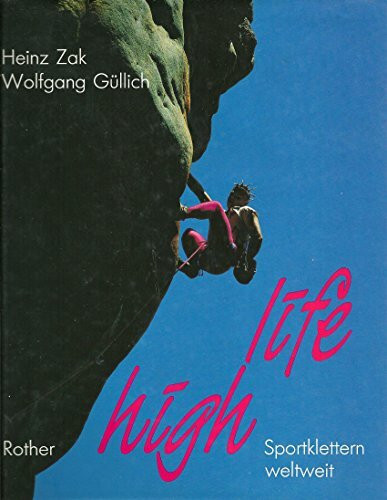 High Life: Sportklettern weltweit