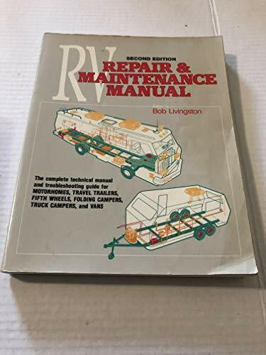 Trailer Life's Rv Repair and Maintenance Manual