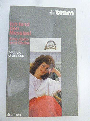 Ich fand den Messias: Eine Jüdin wird Christ (ABCteam-Paperback - Brunnen)