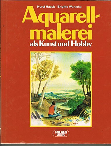 Aquarellmalerei als Kunst und Hobby.