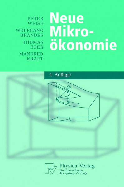 Neue Mikroökonomie (Physica-Lehrbuch)