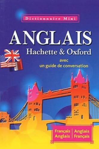 Mini dictionnaire Hachette & Oxford: Français-anglais, anglais-français