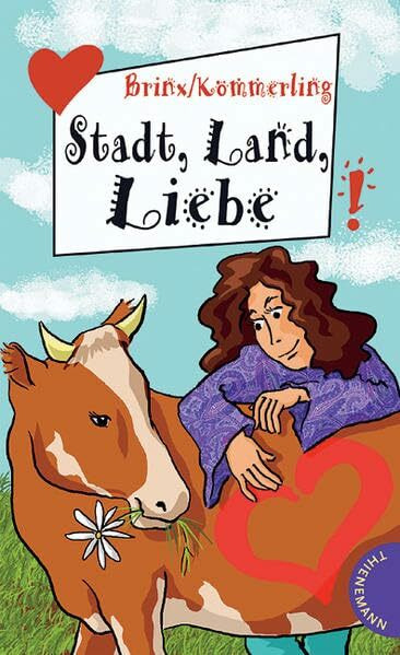 Stadt, Land, Liebe (Freche Mädchen – freche Bücher!)