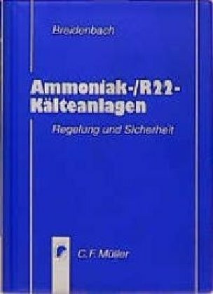 Ammoniak- /R22-Kälteanlagen: Regelung und Sicherheit