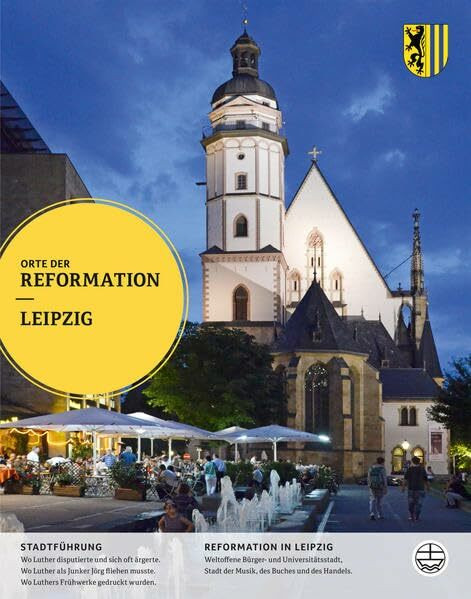 Leipzig (Orte der Reformation, Band 15)