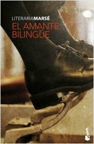 El amante bilingüe (Literaria) El amante bilingüe (Literaria)