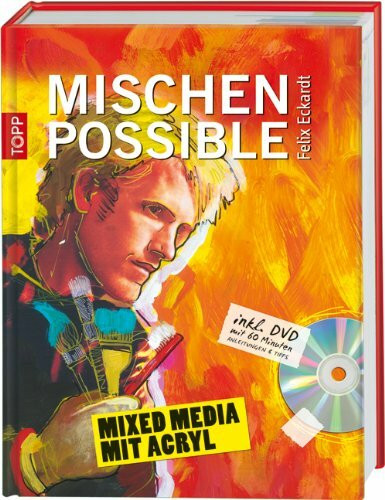 Mischen possible, m. 1 DVD: Mixed Media mit Acryl