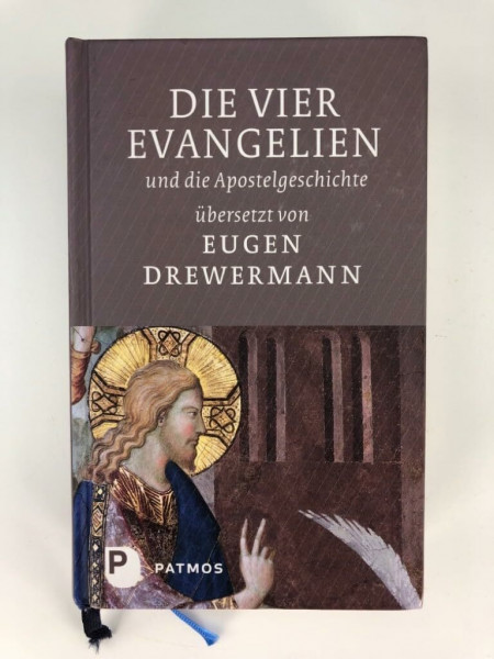 Die vier Evangelien und die Apostelgeschichte: übersetzt von Eugen Drewermann