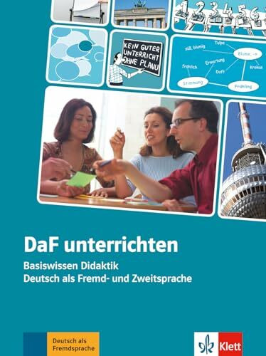 DaF unterrichten: Basiswissen Didaktik Deutsch als Fremd- und Zweitsprache (Inkl. DVD-Video)