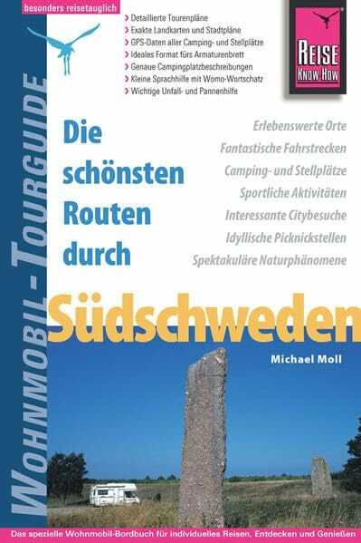 Reise Know-How Wohnmobil-Tourguide Südschweden: Die schönsten Routen