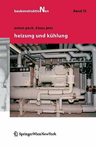 Heizung und Kühlung (Baukonstruktionen, 15)