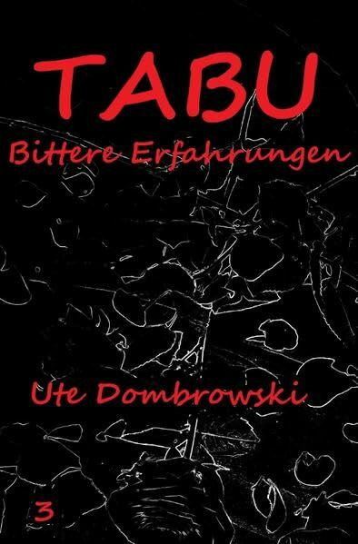 Tabu Bittere Erfahrungen