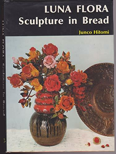 Luna Flora: Sculpture in Bread