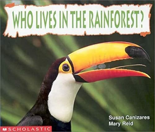 Who Lives in the Rainforest? (Science Emergent Readers)