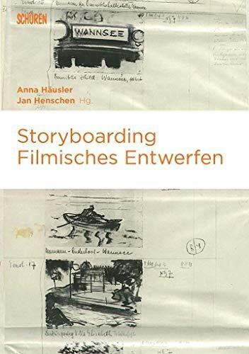 Storyboarding: Filmisches Entwerfen (Marburger Schriften zur Medienforschung)