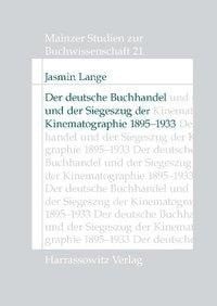 Der deutsche Buchhandel und der Siegeszug der Kinematographie 1895-1933