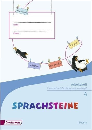 SPRACHSTEINE Sprachbuch 4. Arbeitsheft. VA Vereinfachte Ausgangsschrift. Bayern