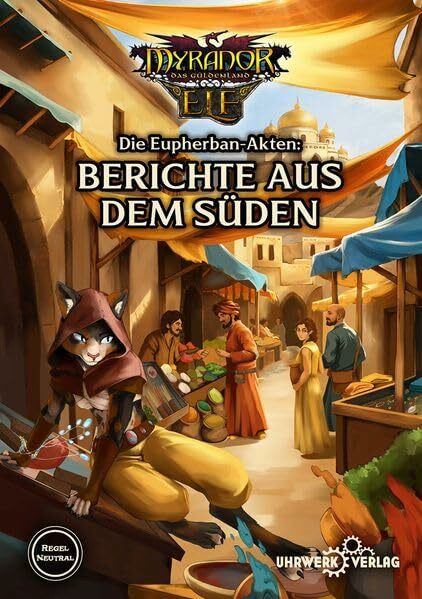 Berichte aus dem Süden (Myranor: Das Schwarze Auge)