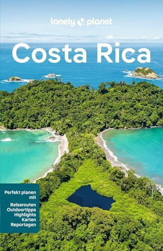 LONELY PLANET Reiseführer Costa Rica: Eigene Wege gehen und Einzigartiges erleben.