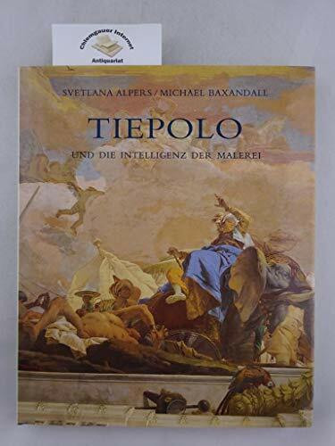 Tiepolo und die Intelligenz der Malerei