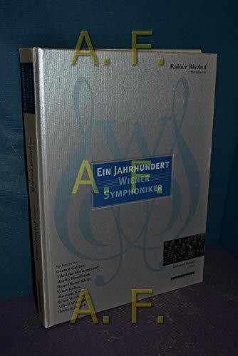 Ein Jahrhundert Wiener Symphoniker