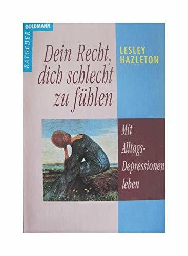 Dein Recht, dich schlecht zu fühlen
