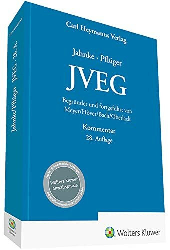 JVEG: Die Vergütung und Entschädigung von Sachverständigen, Zeugen, Dritten und von ehrenamtlichen Richtern Begründet von Paul Meyer, weitergeführt ... Bach, unter Mitarbeit von Henning Oberlack