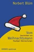 Vom Weihnachtsmann. Geschichten von freudigen Überraschungen
